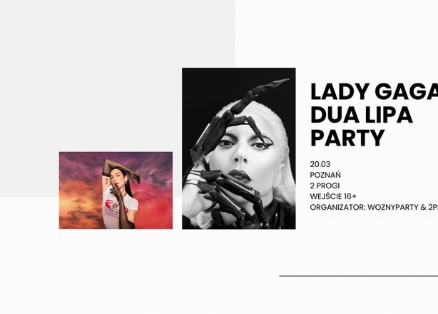 Bilety na  Lady Gaga | Dua Lipa | Party