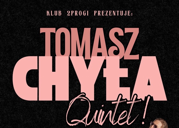 Bilety na  Tomasz Chyła Quintet 